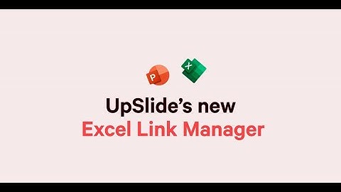 Introducing the new Excel Link Manager