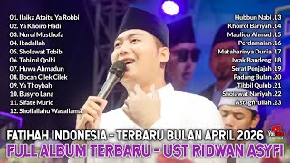  Album Terbaru Ust Ridwan Asyfi  Fatihah Indonesia Awal Bulan April 2026