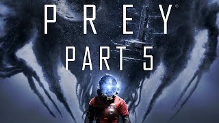 Prey - Part 5 - The Choice