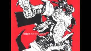 TRIGUN-Fool's Paradise