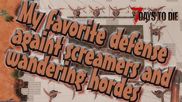 7 Days to Die. My favorite hi-tech defense against screamers and wandering hordes