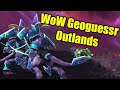 World of Warcraft GeoGuessr: Outlands