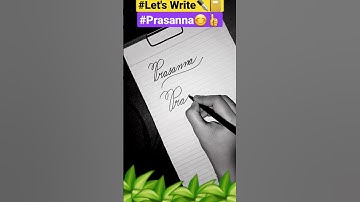 #Beautiful#Name#Prasanna😊👍#cursive#Writing✒️📔#Calligraphy#viral#video#ytshorts#youtubeshorts#art#P😊