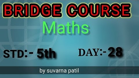 bridge course std 5th maths day 28