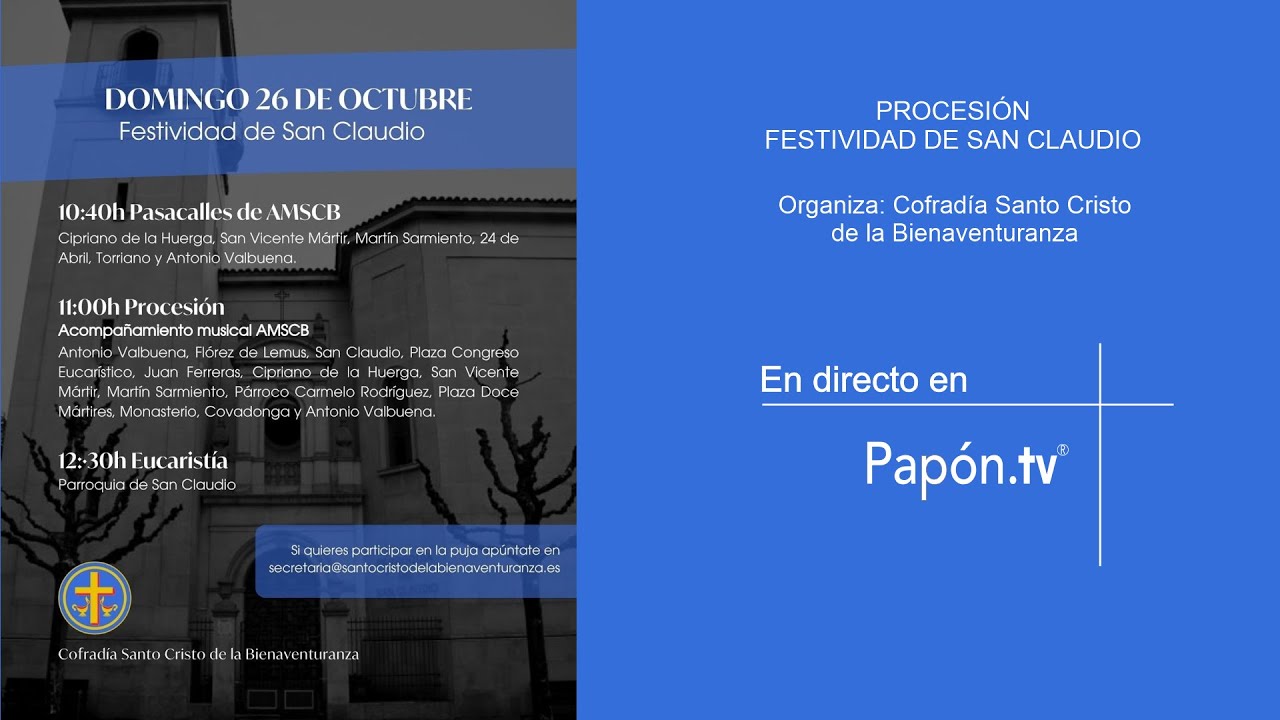 🔴📡 [DIRECTO] PROCESIÓN DE LA FESTIVIDAD DE SAN CLAUDIO COFRADÍA SANTO CRISTO DE LA BIENAVENTURANZA