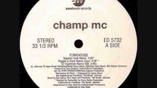 Champ Mc - Funkhouse (Gigantic Funk Remix)