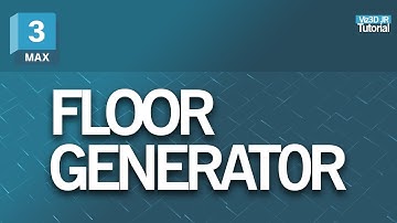 Floor Generator Plugin 3Ds Max Tutorial