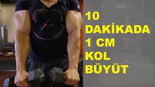 10 DAKİKADA KOL BÜYÜTEN ANTRENMAN