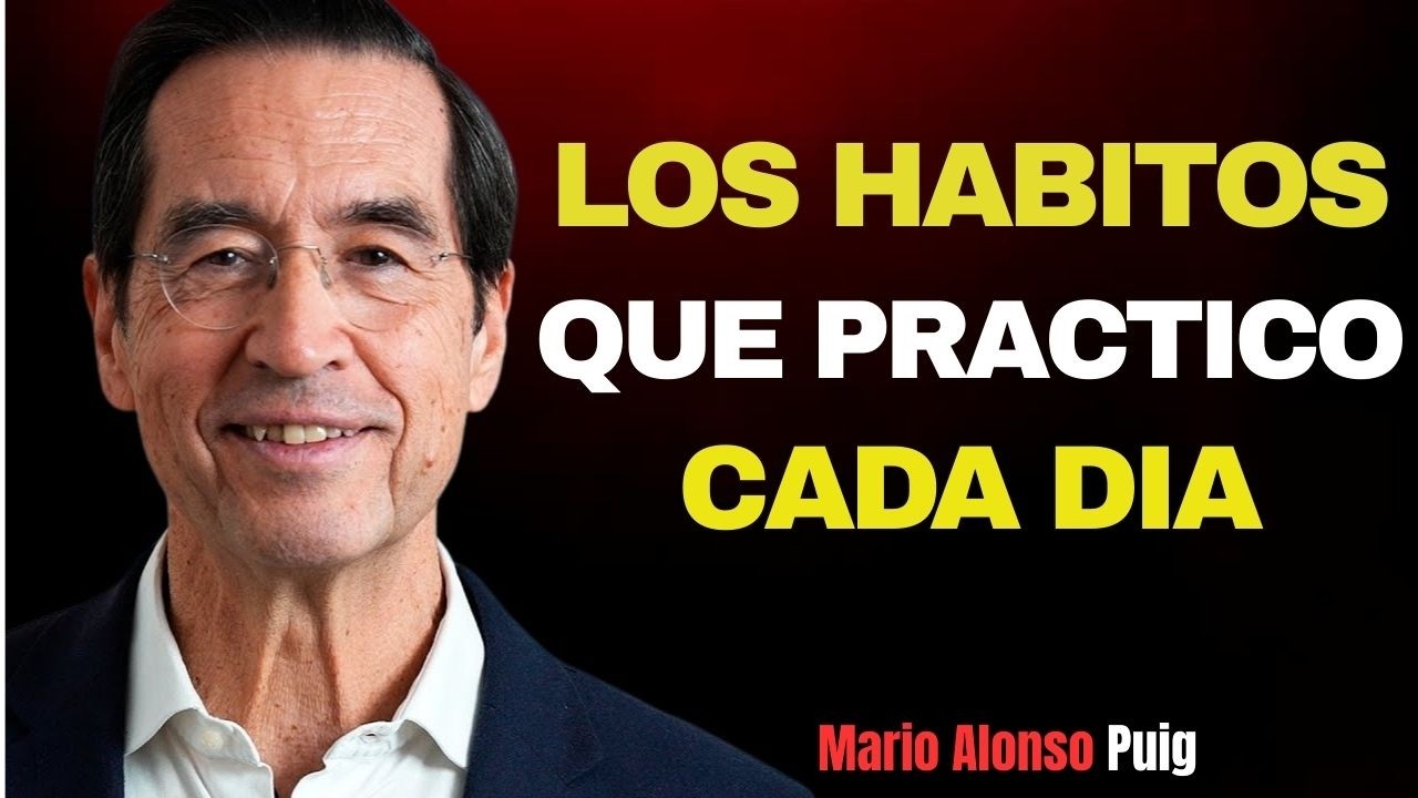 MI RUTINA de mañana y de noche_ hábitos para vivir con propósito _ Mario Alonso Puig 2025