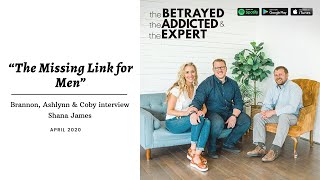 What is the Missing Link for Men with Shana James