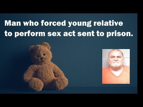 Man who forced young relative to perform sex act headed to prison