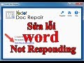Hướng dẫn sửa lỗi Not Responding trong Word,Excel,Powerpoint