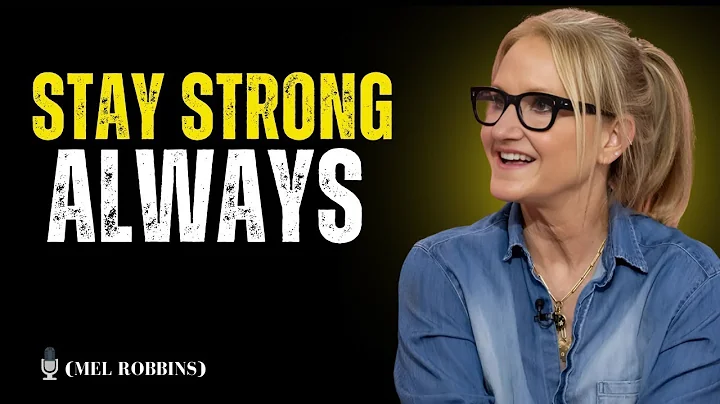 You’re Stronger Than You Think — Here’s How to Prove It - Motivation Speech By  Mel Robbins