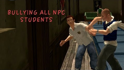 BULLYING ALL NPC STUDENTS (bully anniversary edition with mod menu cleo)