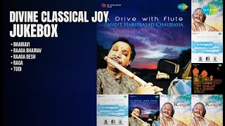 शास्त्रीय संगीत की आनंदमयी लहरें | Pt. Hariprasad Chaurasia Songs | Bhairavi | Raaga Bhairav