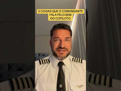 Cinco coisas que o Comandante fala pelo bem do Copiloto #aviation #pilotlife #shorts #humor