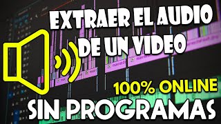 ➡️ Cómo EXTRAER el AUDIO de un VÍDEO ➜ Sin Programas, Fácil y Gratis (2025)