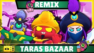 Video voorbeeld van "Brawl Stars | Season 1: TARAS BAZAAR | Remix"