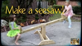 DIY Seesaw build (modified Anna White plans) Welcome back to Wood