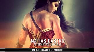 Matias Castro - Alternative Universe | Epic Music