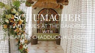 Antiques At The Gardens With Heather Chadduck Hillegas