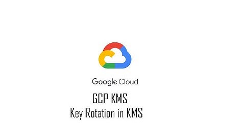 Key Rotation in GCP