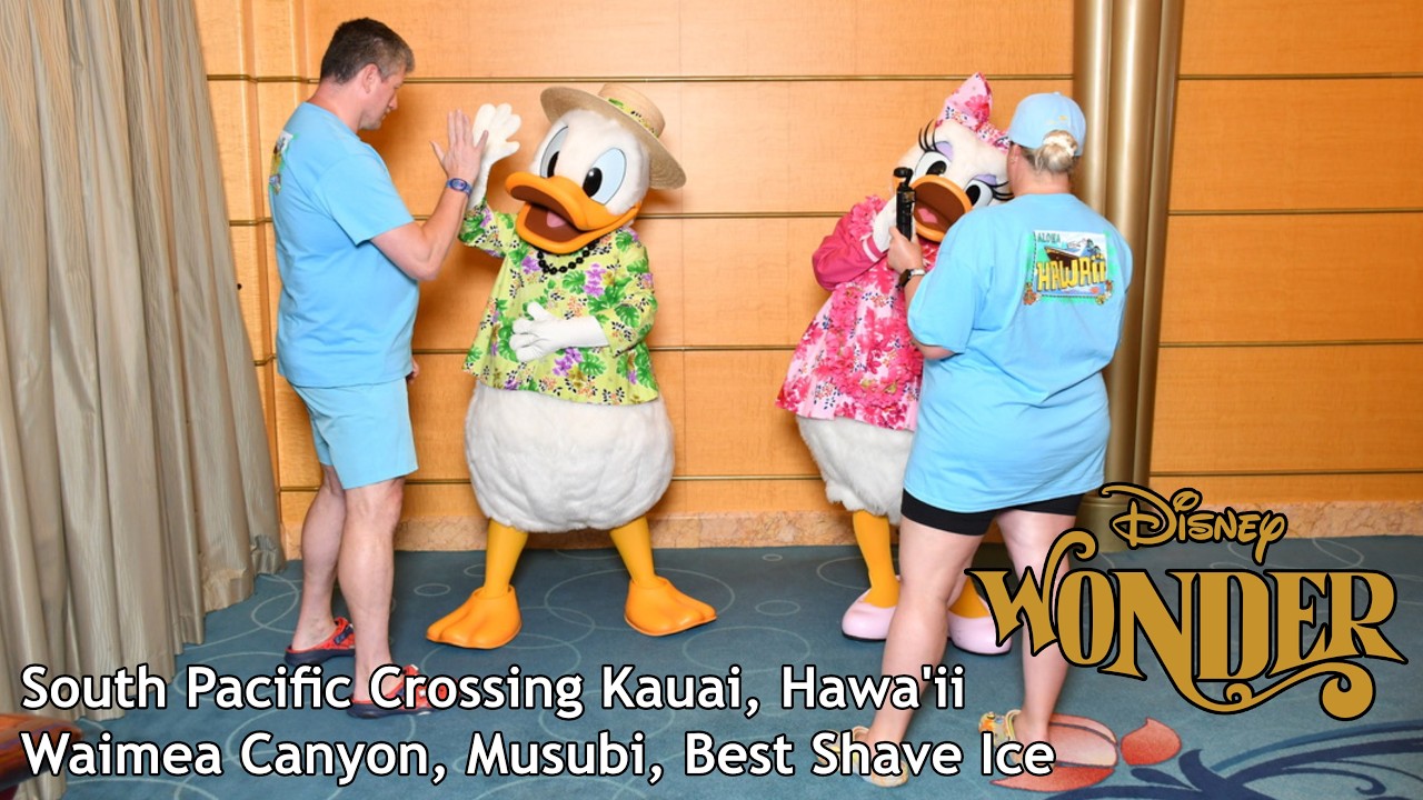 Kauai, Waimea Canyon, Shave Ice & letzter Abend | Disney Wonder South Pacific  Disney Cruise Deutsch