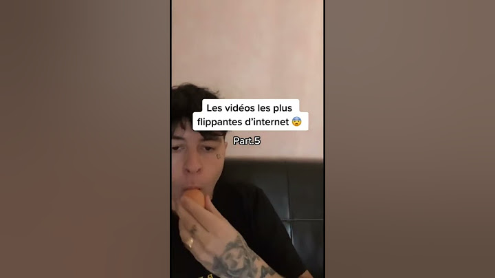 les vidéos les plus flippantes d’internet