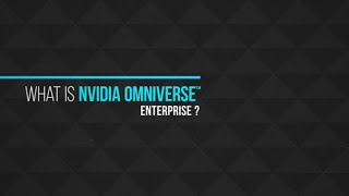 What is NVIDIA Omniverse Enterprise