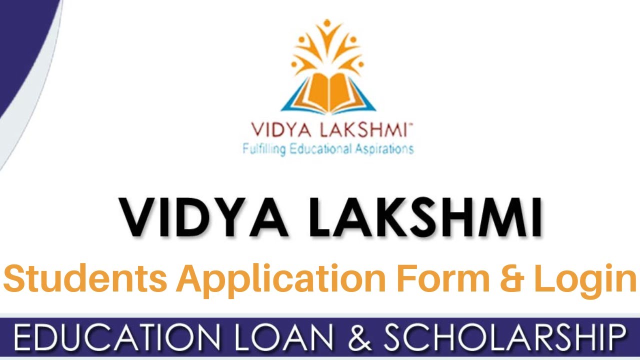 Vidya Lakshmi Education Loan Application Form 2021 Documents Required Vidya lakshmi education loan application form 2021 documents required