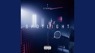 Spotlight (feat. s'scoff)