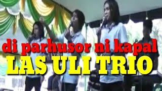 di parhusor ni kapal  lagu batak cover LAS ULI TRIO