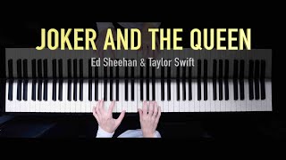 Joker and the Queen - Ed Sheeran & Taylor Swift || Piano Cover