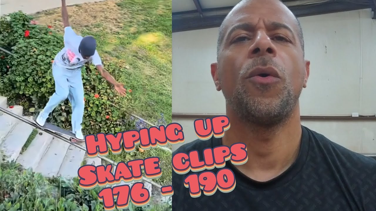 Hyping up skate clips! Shorts compilation.  Parts 176- 190
