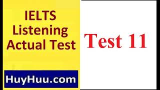 IELTS Listening Actual Test Full Vol 2 Test 11