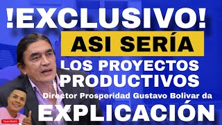 🔴!EXCLUSIVO! Director Prosperidad Social Informa Cómo Serían Los Proyectos Productivos Familias