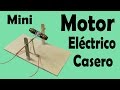 Cómo Hacer Un Motor Eléctrico Casero (muy fácil de hacer)