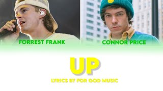 UP - Connor Price ft Forrest Frank (Christian Lyrics Coded)