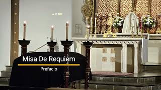Misa de Requiem - Prefacio #catholic #fe