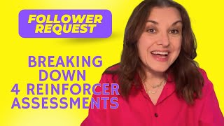 Dana Do's: Exploring the Four Types of Reinforcer Assessments