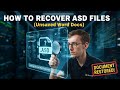 How to Recover ASD Files (Unsaved Word Docs)