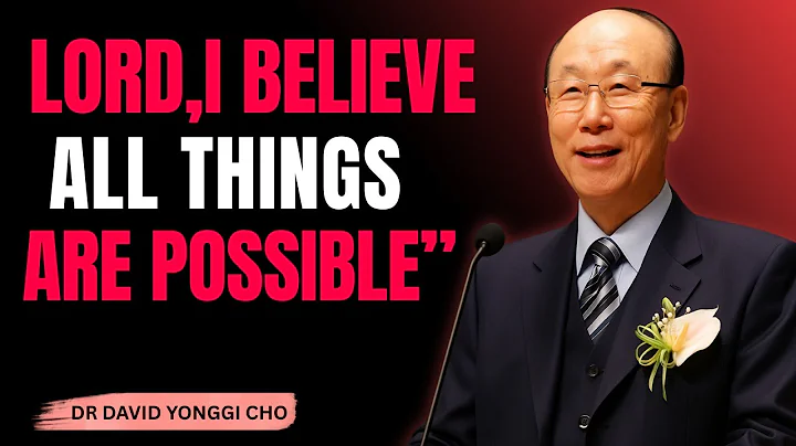 Nothing Is Impossible With God | Blessed Morning Prayer |  Dr. David Yonggi Cho |
