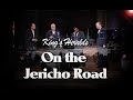 On The Jericho Road King S Heralds 2005 mp3