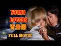 Young Lovers (1969) | 青春戀 | Full Movie | Shaw Brothers Cinema