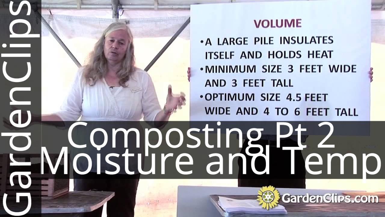 Composting Part 2 - Moisture Levels, Volume, Temperature and Bins ...