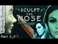 How to Sculpt the Nose, Doll Portrait Sculpting P2: How to Sculpt the Face Starting with the Nose