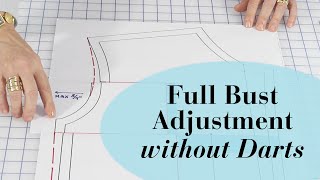 An easy Full Bust Adjustment (FBA) for no-dart fronts..