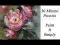 How to Paint 30 Minute Peonies-  Paint It Simply