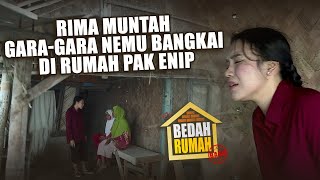BEDAH RUMAH EPISODE 435 - Rima Muntah Gara-Gara Nemu Bangkai di Rumah Pak Enip