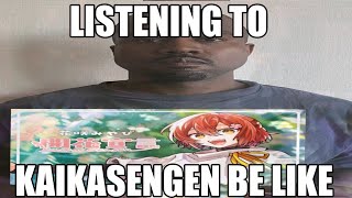 when listening to kaikasengen [miyabi's original song]